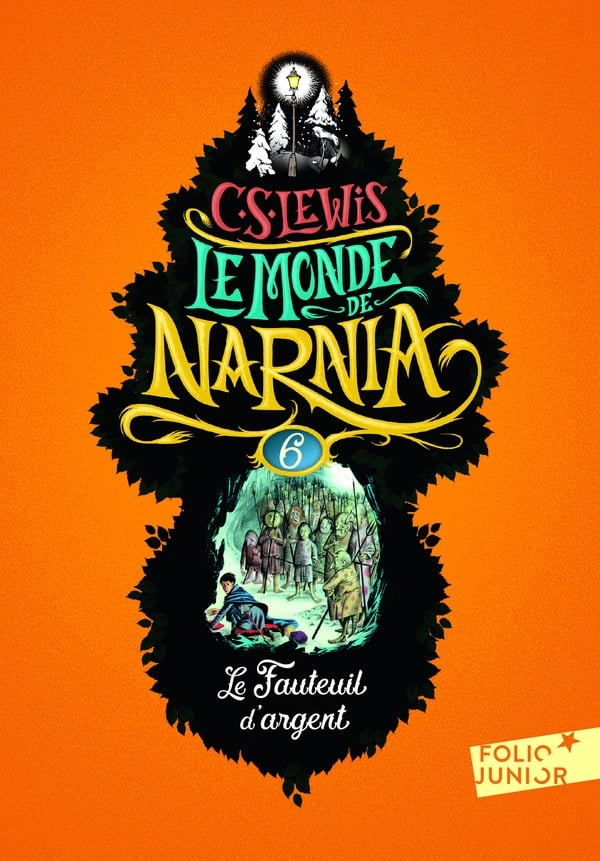 Le monde de Narnia Tome 6 : le fauteuil d'argent