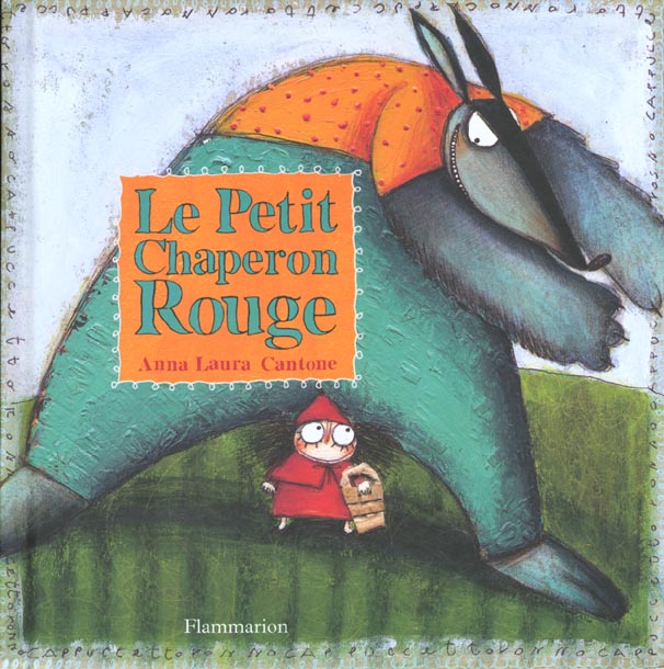 Petit chaperon rouge (le)