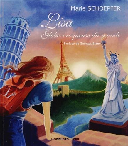 Lisa globe-croqueuse du monde