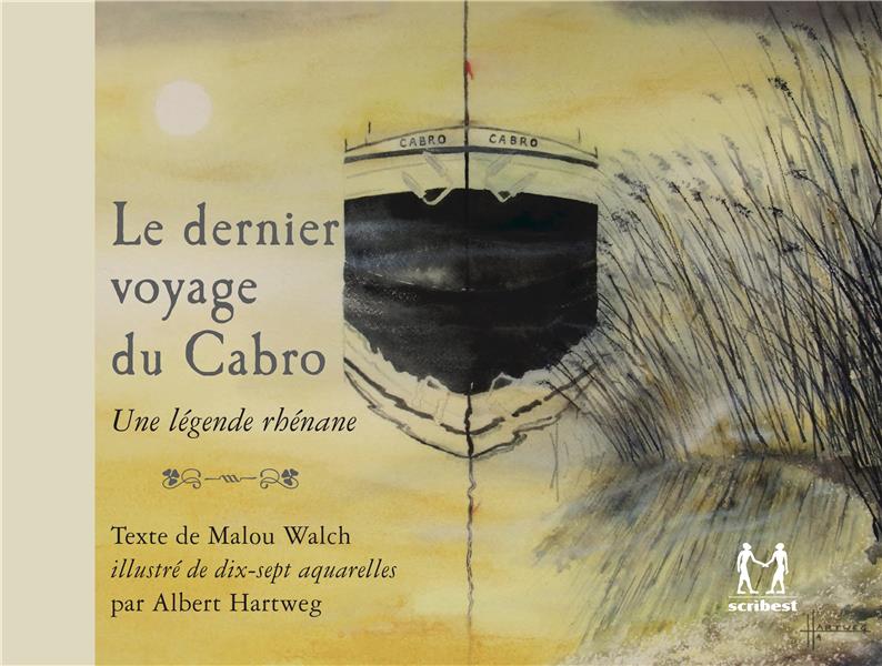 Le dernier voyage du Cabro : une légende rhénane