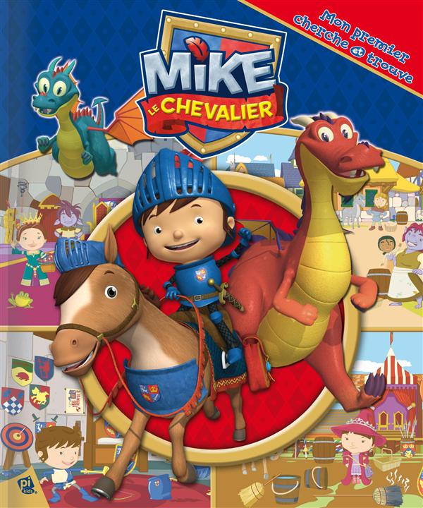 Mon premier cherche et trouve : Mike le chevalier