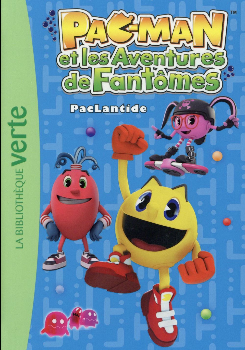 Pac-Man et les aventures de fantômes Tome 3 : Paclantide