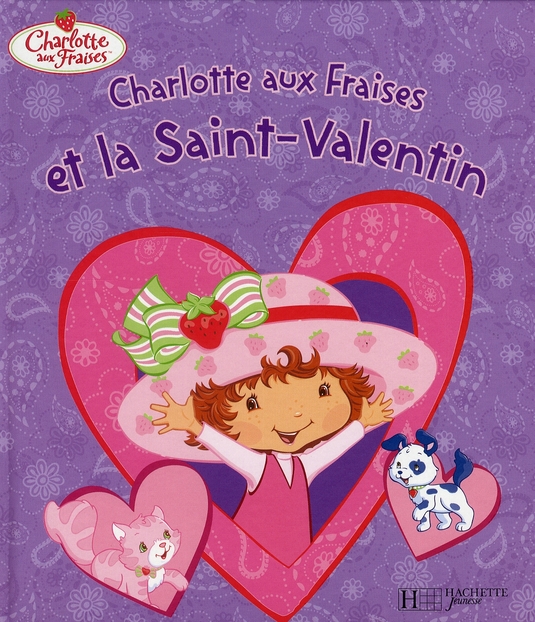 Charlotte aux fraises et la saint-valentin