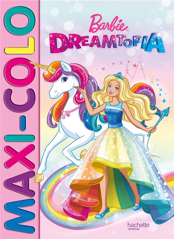 Maxi colo - barbie - dreamtopia