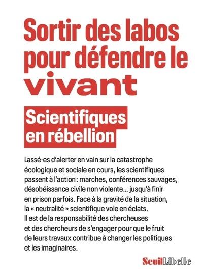 Sortir Des Labos Pour Défendre Le Vivant - Scientifiques En Rébellion