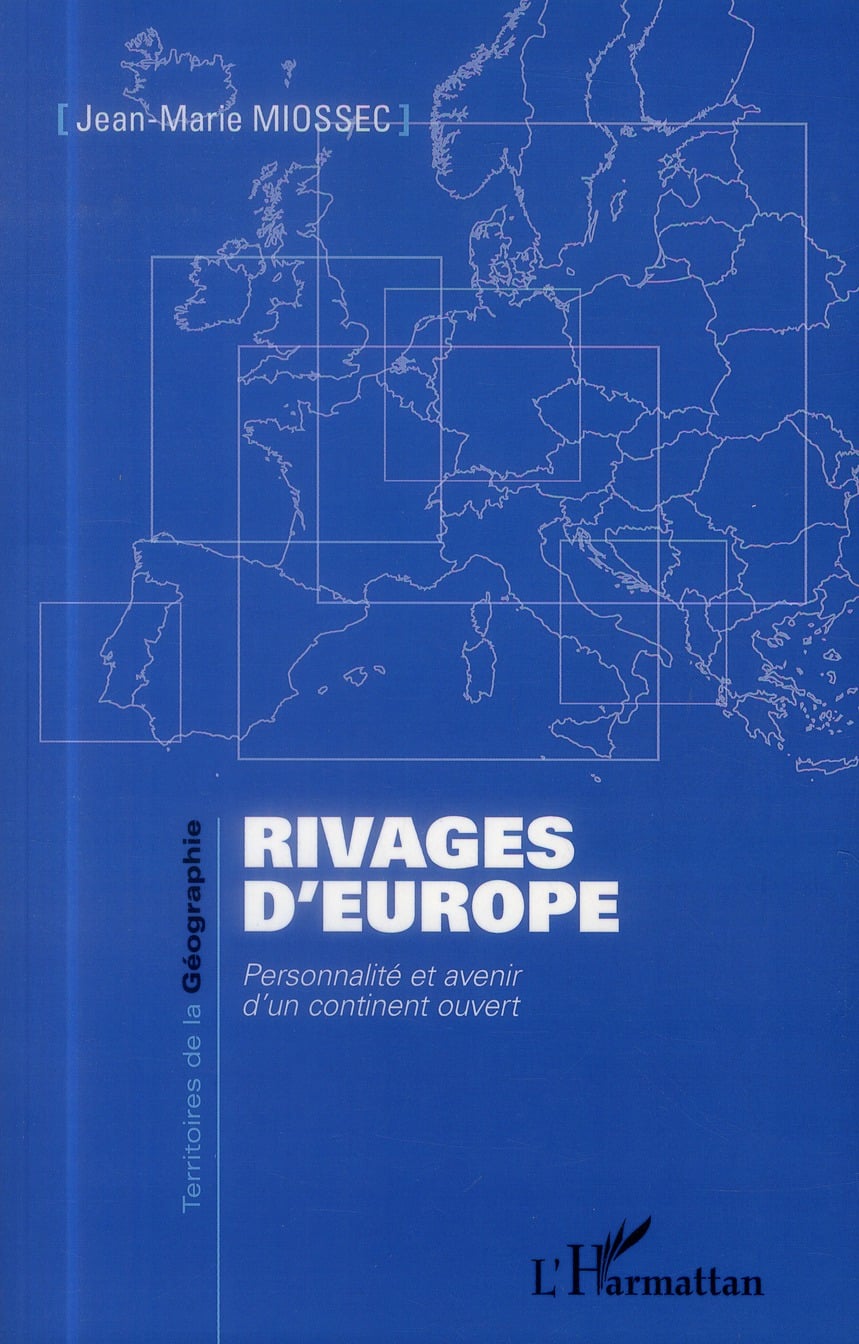 Miossec Jean-Marie Rivages D'europe - Personnalité Et Avenir D'un Continent Ouvert