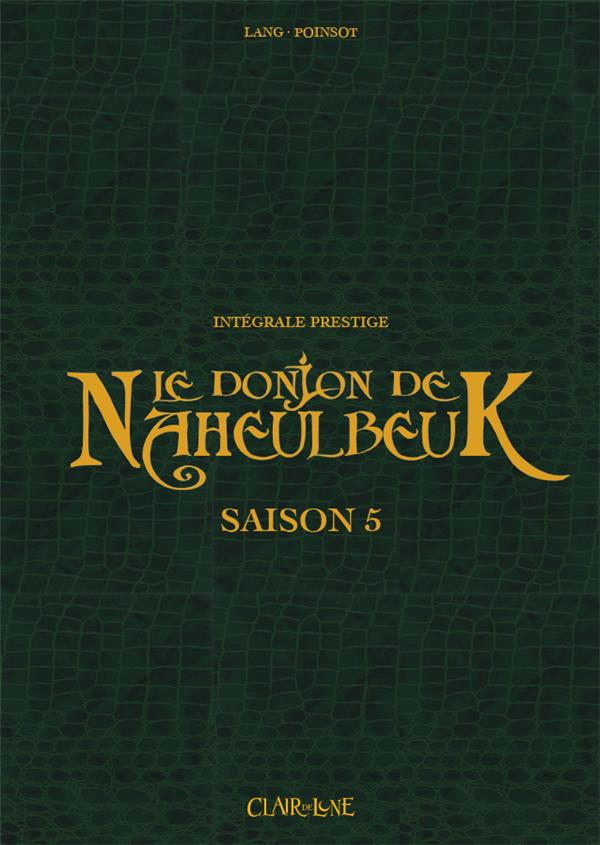 Le donjon de Naheulbeuk : Intégrale vol.5 : Tomes 14 à 18 : saison 5