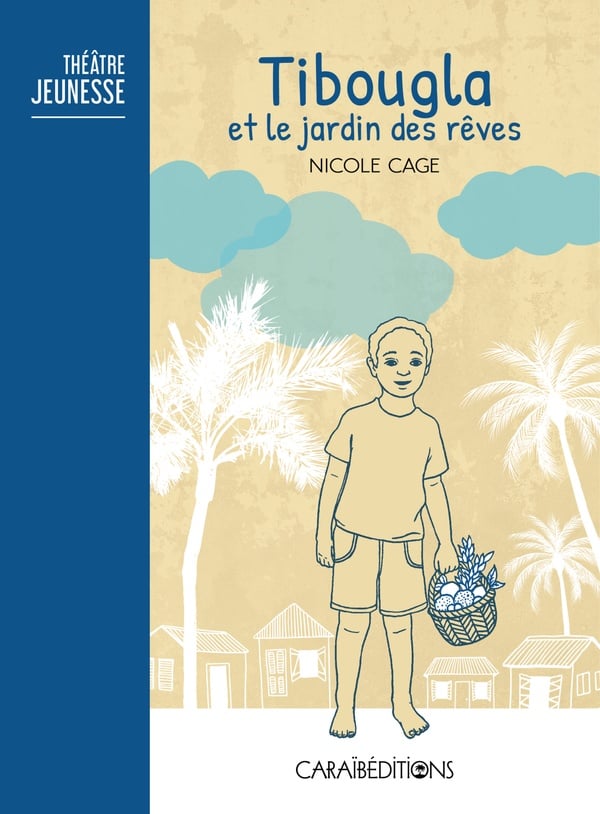 Tibougla et le jardin des rêves