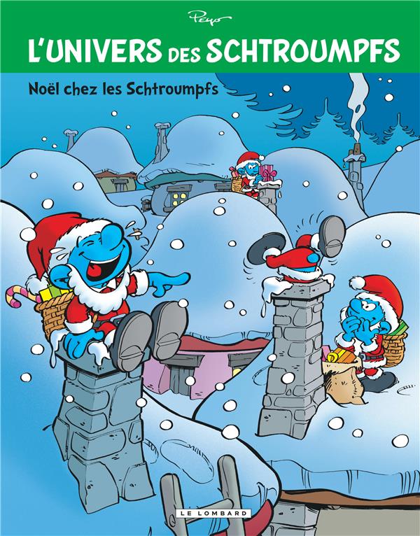 L'univers des Schtroumpfs Tome 2 : Noël chez les Schtroumpfs