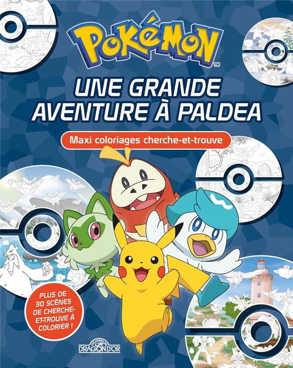 Pokémon Maxi coloriages cherche-et-trouve Une grande aventure à Paldea