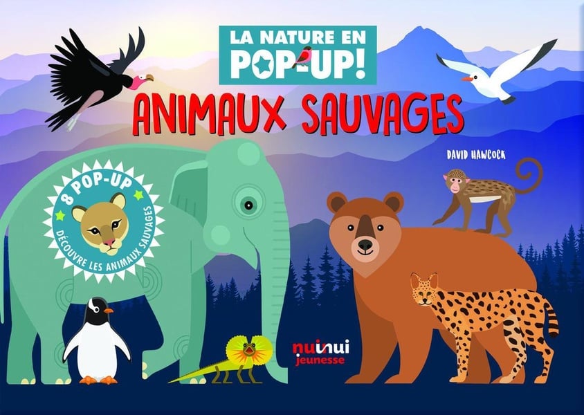 La nature en pop-up ! : animaux sauvages