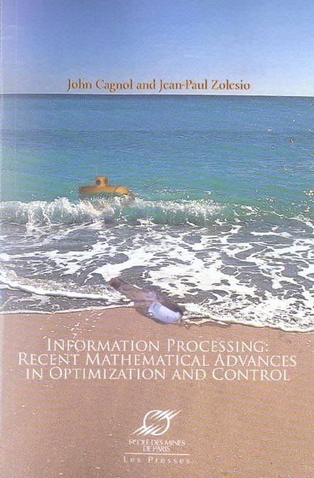 Cagnol John Information Processing - Recent Mathematical Advances In Optimization And Control