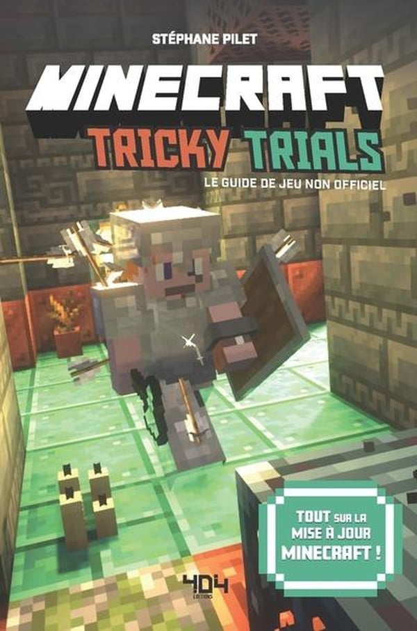 Minecraft : Tricky Trials ! Le guide de jeu non officiel