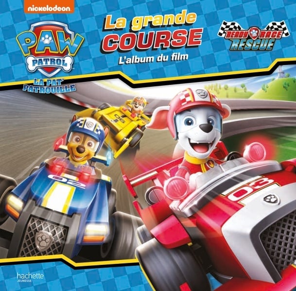 La Pat'Patrouille : la grande course - l'album du film