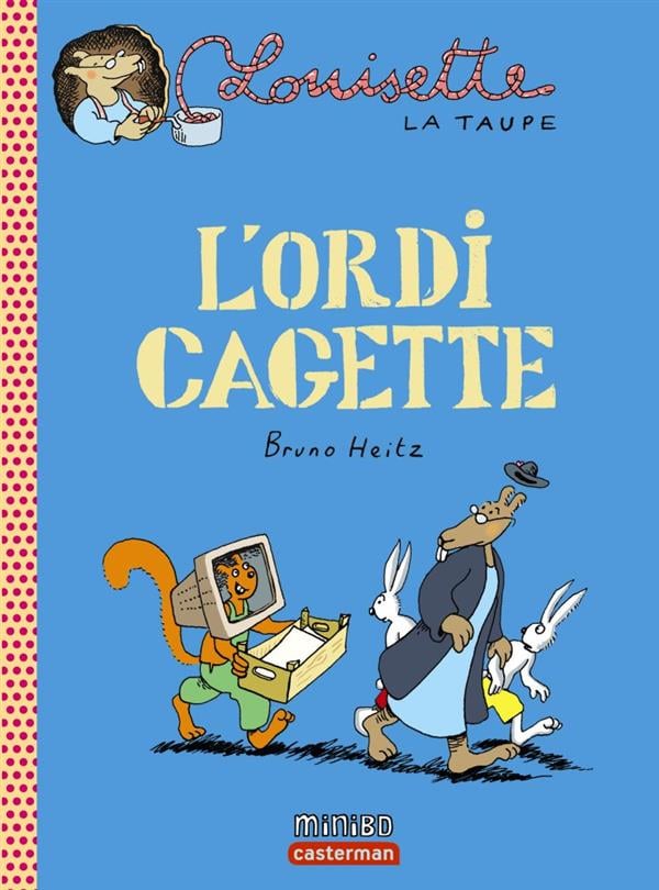 Louisette t.11 - l'ordi cagette