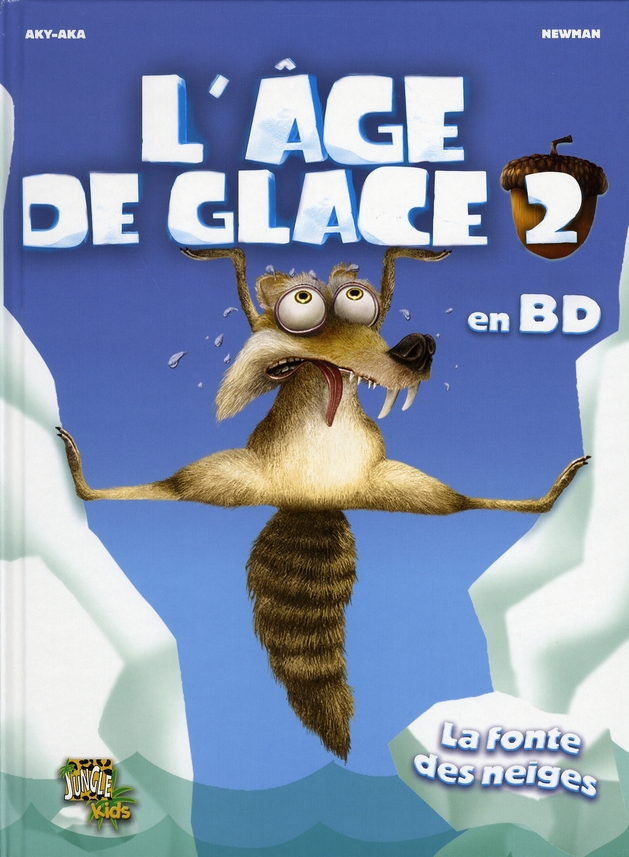 L'age de glace t.2 la fonte des neiges