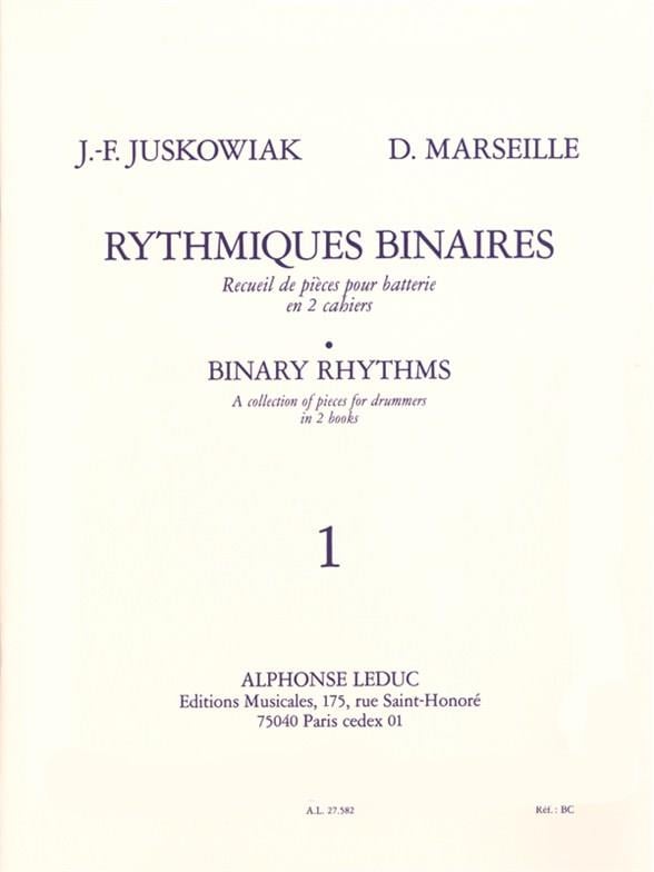 Jacques-francois juskowiak_dominique marseille : rythmiques binaires, 1  - batterie -  recueil